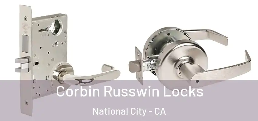  Corbin Russwin Locks National City - CA